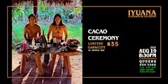 Cacao Ceremony Iyuana: El Retorno De Los Sueños | 5-11 47th Ave