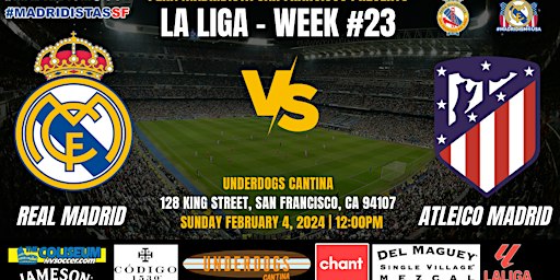 Real Madrid vs Atl. Madrid | La Liga | Watch Party at Underdogs Cantina | Underdogs Cantina