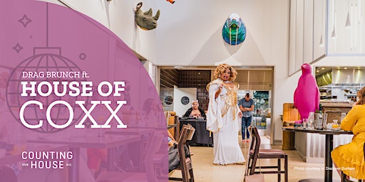 House of Coxx Drag Brunch | Counting House