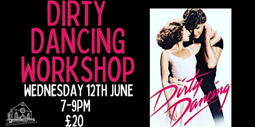 Dirty Dancing Workshop | Zion Bristol - Community Café & Wedding Venue