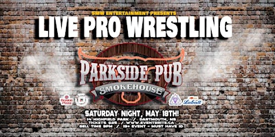 LIVE PRO WRESTLING AT PARKSIDE PUB & SMOKEHOUSE 4 | Parkside Pub & Smokehouse