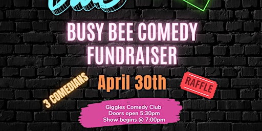 Busy Bee Comedy Night | Giggles Comedy Club