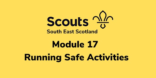 Running Safe Activities, (Module 17) f2f, 02/06/2024 | Douglas Brown Scout Hall