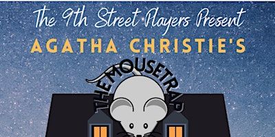The Mousetrap by Agatha Christie presented by The 9th Street Players. | Spirit of Hope United