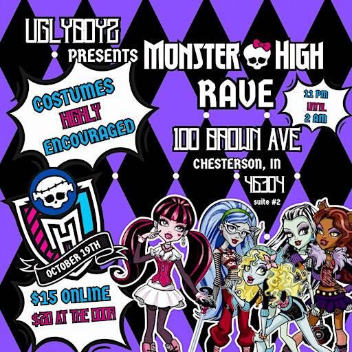 Monster High Rave | 100 Brown Ave, Chesterton, IN 46304