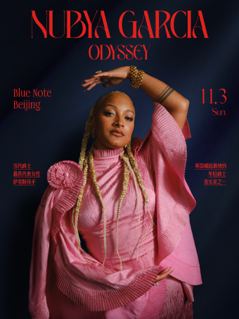 北京 | 11.3 「Odyssey」Nubya Garcia中國首秀！探尋爵士聲音的內在力量｜演唱會 | Blue Note Beijing 爵士樂俱樂部