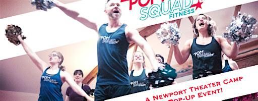 Newport Theater Camp Pop Up: Pom Squad Fitness! | The Newport Theater