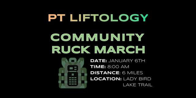 COMMUNITY RUCK MARCH with PT LIFTOLOGY | 2105 Veterans Dr