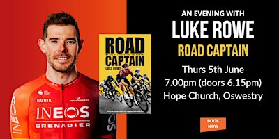 An Evening with Luke Rowe - Road Captain | Hope Church Oswestry