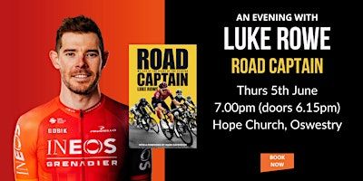 An Evening with Luke Rowe - Road Captain | Hope Church Oswestry