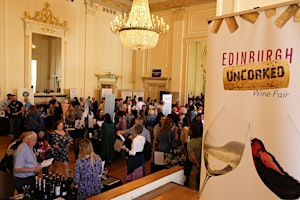 Edinburgh Uncorked Wine Fair 2025 12-3pm | Assembly Rooms