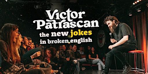 the new jokes in broken english • Victor Patrascan in Milan | Slow Mill