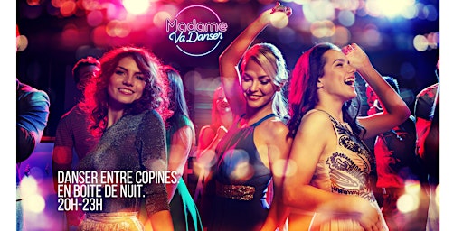 Soirée Madame Va Danser LILLE - Vendredi 13 juin 2025 - Première édition | Les Folies