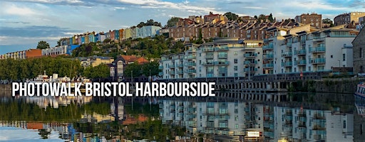 Photowalk : Bristol Harbourside | Pero's Bridge