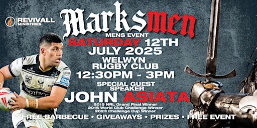 Marksmens Mens Event w/ John Asiata | Welwyn Rugby Football Club