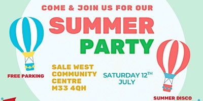 SUMMER FAMILY COMMUNITY PARTY | Sale West Community Centre
