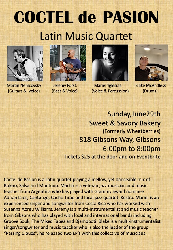 Coctel de pasion (music of Latin-America from north to south) | Sweet and Savory Bakery, , Gibsons B.C