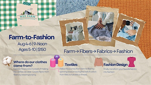 Farm to Fabrics | WEE Farm