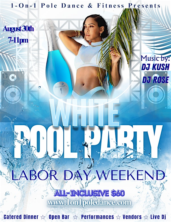 All White Labor Day Weekend Pool Party | The Tropical Oasis