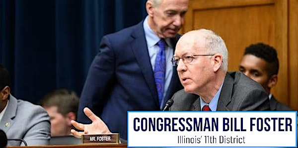 Town Hall with Congressman Bill Foster | Aurora University - Crimi Auditorium