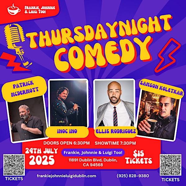 Comedy Night @ Frankie, Johnnie, & Luigi Too! | 11891 Dublin Blvd