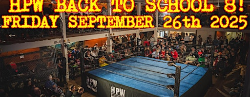 Hamilton Pro Wrestling Back to School 8! | Germania Club of Hamilton