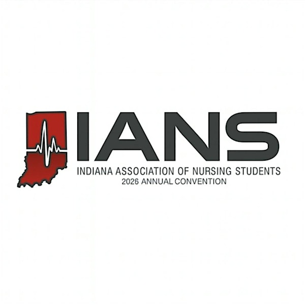 2026 IANS Convention – Pre-Nursing, Nursing Student & Faculty Registration | Campus Center
