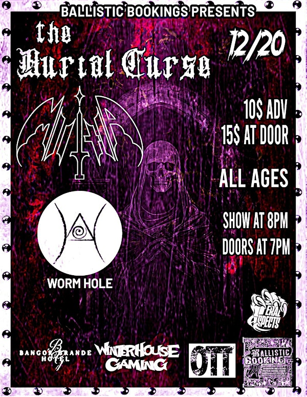 The Burial Curse // Militia // Wormhole // Kaiju’s Light@ OTT | The Old Town Theatre