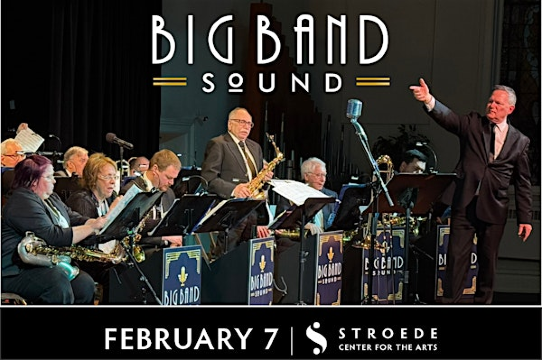 Big Band Sound - With Scott Rogers | Stroede Center for the Arts