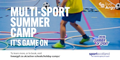 Cowal Multi-Sport Camp (P1-P7)  6th - 8th July - 2026 Summer of Sport | Dunoon Grammar School