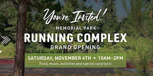 Memorial Park Running Complex Grand Opening | Memorial Park Running Complex