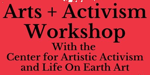 Arts + Activism Workshop with C4AA | 133 Copeland St