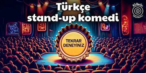 TEKRAR DENEYİNİZ - by 82Berlin Stand-up | The Square