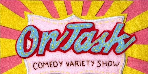 On Task Comedy Variety Show | On Task Studio Toronto