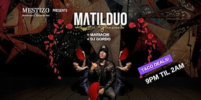 Valentines with Matilduo! A night of romance and Live reggaeton aflamencado | Mestizo