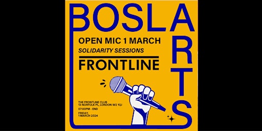 Bosla Arts: Open Mic Night | Frontline Club