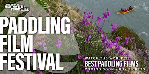 Festival du Film de Pagaie / Paddling Film Festival - Bathurst, NB | CCNB Bathurst - Auditorium