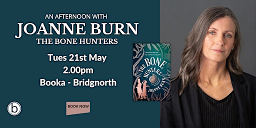 An Afternoon with Joanne Burn - The Bone Hunters | Booka Bridgnorth