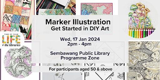 Marker Illustration | Get Started in DIY Art | Sembawang Public Library - Programme Zone