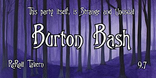 Burton Bash | ReRoll Tavern