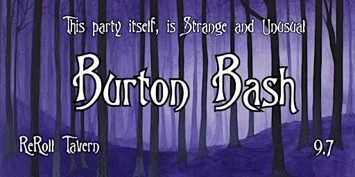 Burton Bash | ReRoll Tavern