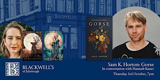 Sam Horton in conversation with Hannah Kaner | Blackwell's Bookshop
