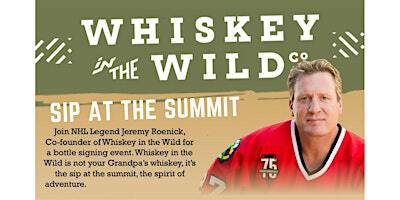 Bottle Signing with NHL Legend Jeremy Roenick owner of Whiskey in the Wild | NH Liquor & Wine Outlet, Nashua NH (Store #50)