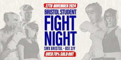Bristol Student Fight Night - UWE vs UOB | SWX