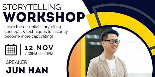 Storytelling Workshop: essential techniques to become more captivating | Bishan Community Club