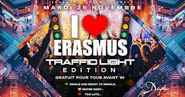 I LOVE ERASMUS -Traffic Light at Duplex | Le Duplex
