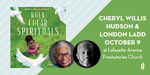 A Celebration of Spirituals: Cheryl Willis Hudson and London Ladd (at LAPC) | Lafayette Avenue Presbyterian Church