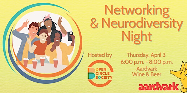 Open Circle Society: Networking & Neurodiversity at Aardvark Wine & Beer | Aardvark Wine & Beer
