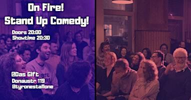 On Fire - with Tyrone Stallone! Scorching Stand Up Comedy! | Das Gift