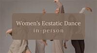 Women's Ecstatic Dance | The Yoga Tree